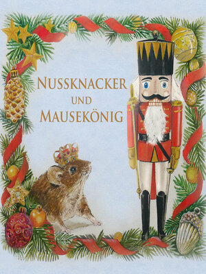 cover image of Nussknacker und Mausekönig